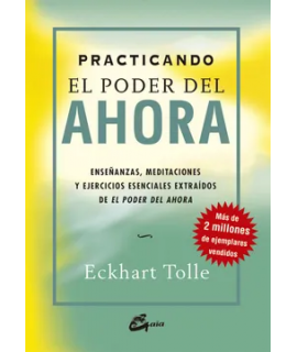 Practicando el Poder del Ahora