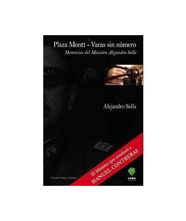 Plaza Montt - Varas sin Número Memorias del Ministro Alejandro Solís