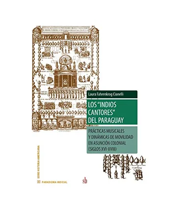 INDIOS CANTORES DEL PARAGUAY, LOS