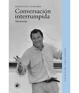 Conversacion Interrumpida. Memorias Sebastian Edwards