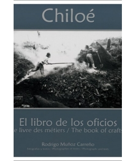 Chiloe. El libro de los oficios