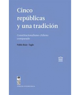 Cinco Republicas Y Una Tradicion