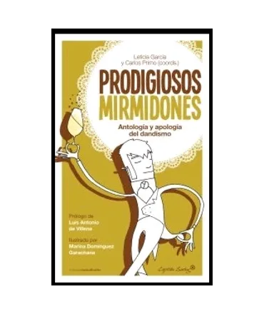 PRODIGIOSOS MIRMIDONES