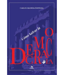 COMO SALVAR LA DEMOCRACIA