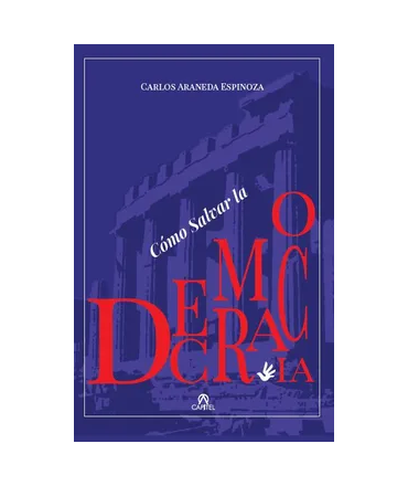 COMO SALVAR LA DEMOCRACIA
