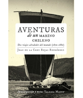 AVENTURAS DE UN MARINO CHILENO