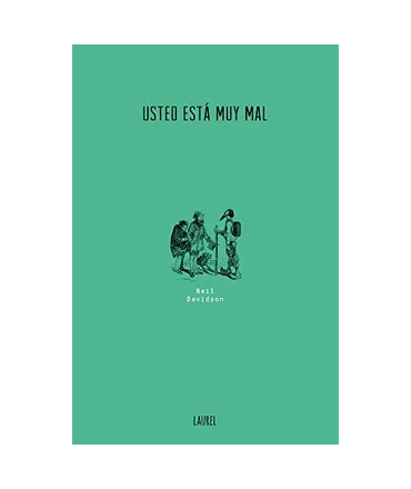 USTED ESTA MUY MAL