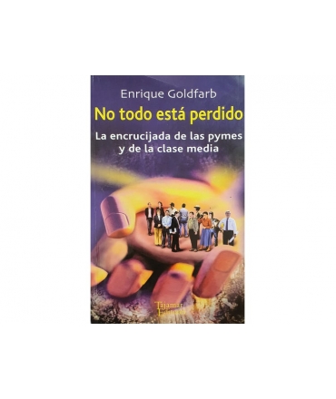 NO TODO ESTA PERDIDO