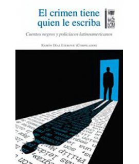 El Crimen Tiene Quien Le Escriba