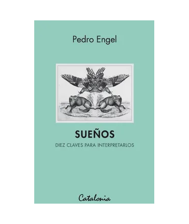 Sueños. Diez Claves Para Interpetrarlos