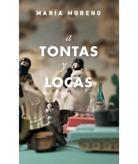 A TONTAS Y A LOCAS
