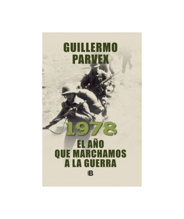 1978 EL AÑO QUE MARCHAMOS A LA GUERRA