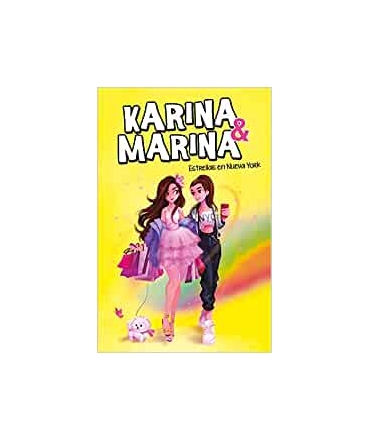 KARINA Y MARINA Estrellas en Nueva York