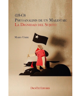 PSICOANALISIS DE UN MALESTAR: LA DIGNIDAD DEL SUJETO
