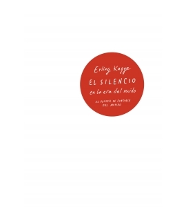 SILENCIO EN LA ERA DEL RUIDO, EL