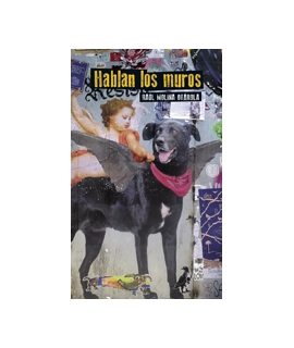HABLAN LOS MUROS