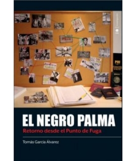 NEGRO PALMA, EL Retorno desde el Punto de Fuga