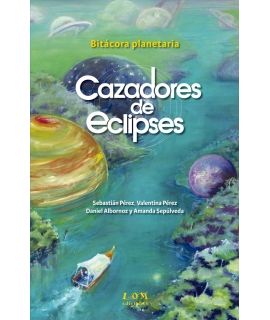 BITACORA PLANETARIA: CAZADORES DE ECLIPSES