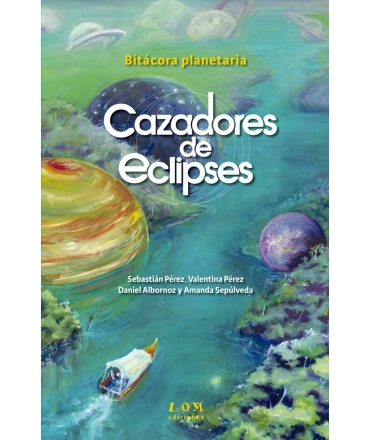 BITACORA PLANETARIA: CAZADORES DE ECLIPSES