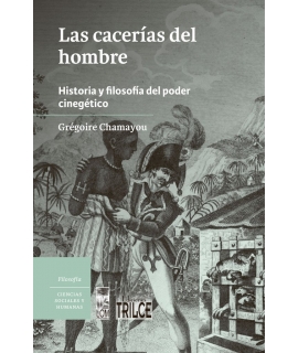 CACERIAS DEL HOMBRE, LAS