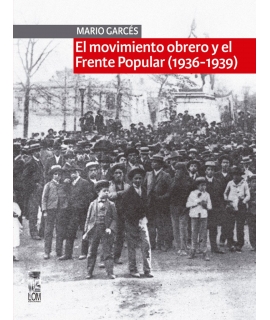 MOVIMIENTO OBRERO Y EL FRENTE POPULAR (1936-)1939)