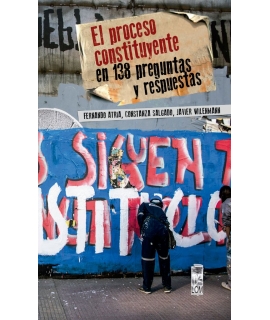 PROCESO CONSTITUYENTE EN 138 PREGUNTAS Y RESPUESTAS