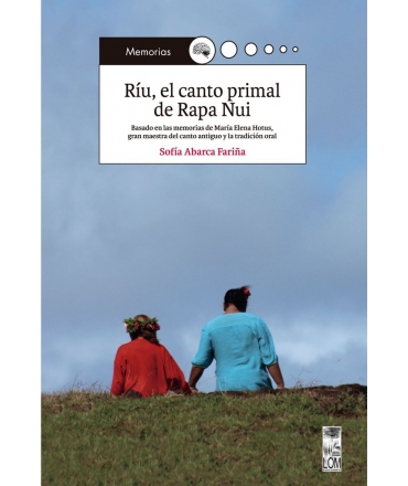 RIU, EL CANTO PRIMAL DE RAPA NUI