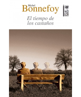TIEMPO DE LOS CASTAÑOS, EL