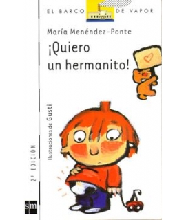 ¡QUIERO UN HERMANITO!