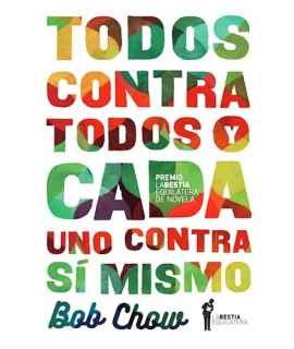 TODOS CONTRA TODOS Y CADA UNO CONTRA SI MISMO