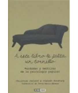 A ESTE LIBRO LE FALTA UN TORNILLO