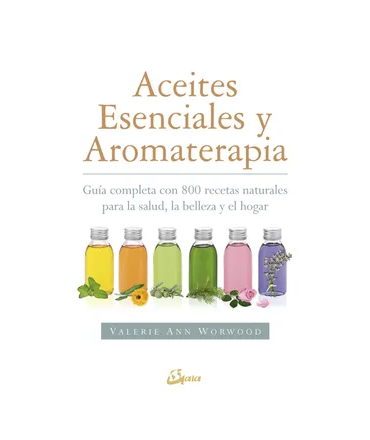 ACEITES ESCENCIALES Y AROMATERAPIA
