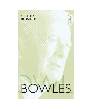 CUENTOS REUNIDOS (BOWLES)