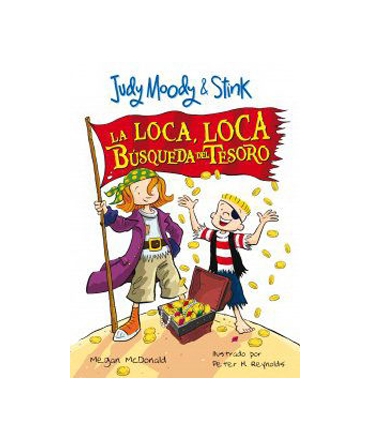 JUDY MOODY & STINK: La Loca, Loca Búsqueda Del Tesoro