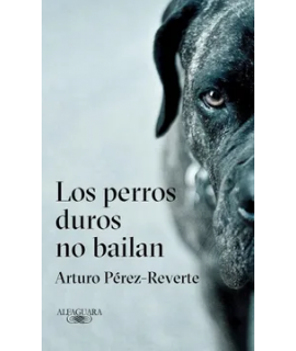 PERROS DUROS NO BAILAN, LOS