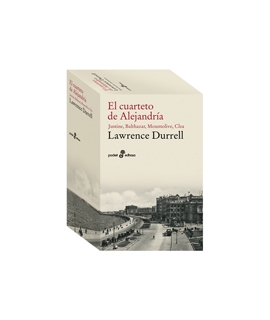 CUARTETO DE ALEJANDRIA, EL ( JUSTINE, BALTHAZAR, MOUNTOLIVE, CLEA )