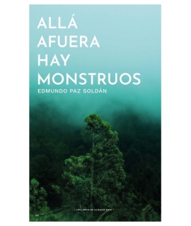 ALLA AFUERA HAY MONSTRUOS