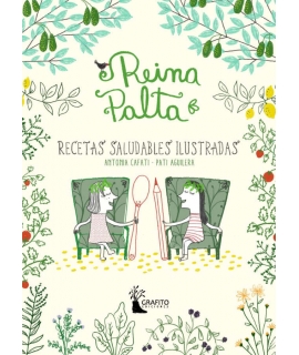 REINA PALTA: RECETAS SALUDABLES ILUSTRADAS