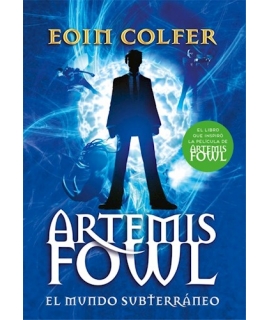 MUNDO SUBTERRANEO, EL LIBRO 1 ARTEMIS FOWL