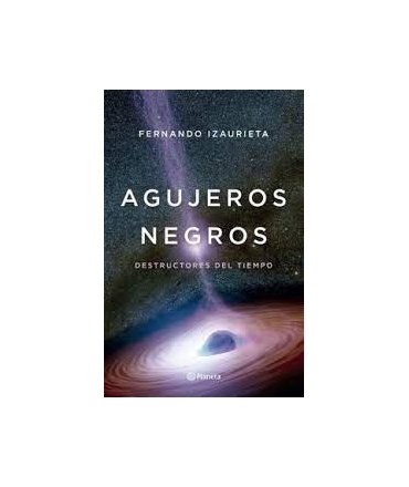 AGUJEROS NEGROS DESTRUCTORES DEL TIEMPO
