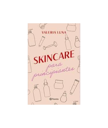 SKINCARE PARA PRINCIPIANTES