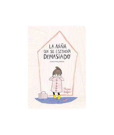 NIÑA QUE SE ESCONDIA DEMASIADO, LA