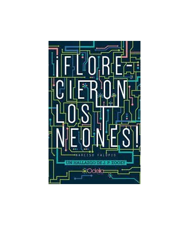 FLORECIERON LOS NEONES