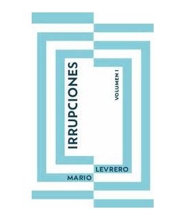 IRRUPCIONES VOLUMEN I