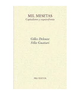 MIL MESETAS CAPITALISMO Y ESQUIZOFRENIA