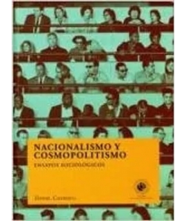NACIONALISMO Y COSMOPOLITISMO ENSAYOS SOCIOLOGICOS