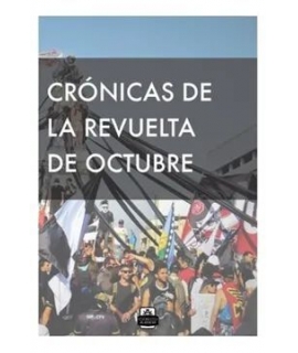 CRONICAS DE LA REVUELTA DE OCTUBRE