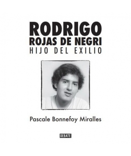 RODRIGO ROJAS DE NEGRI HIJO DEL EXILIO