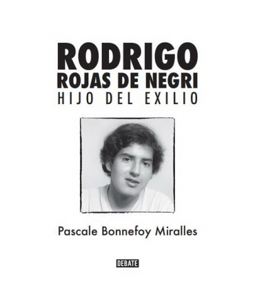 RODRIGO ROJAS DE NEGRI HIJO DEL EXILIO