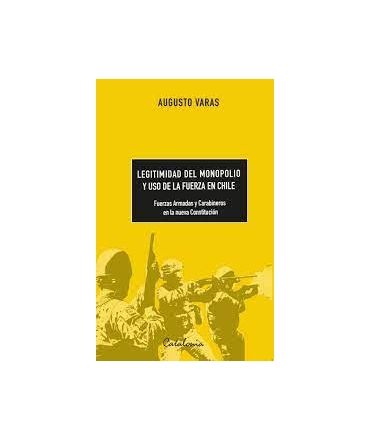 LEGITIMIDAD DEL MONOPOLIO Y USO DE LA FUERZA ENCHILE